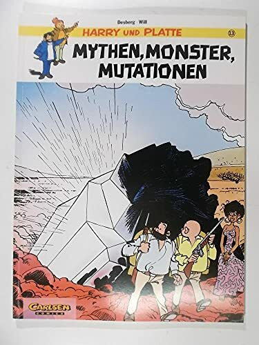 Will Harry und Platte, Band 13: Mythen, Monster, Mutationen