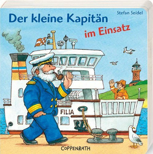 Seidel, Stefan Der kleine Kapitän im Einsatz (Bücher für die Kleinsten)