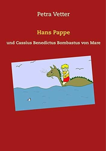 Vetter, Petra Hans Pappe: und Cassius Benedictus Bombastus von Mare