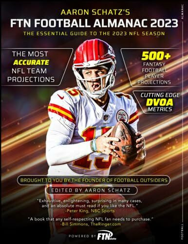 Loechner, Tyler Aaron Schatz's FTN Football Almanac 2023: The Essential Guide to the 2023 NFL Season