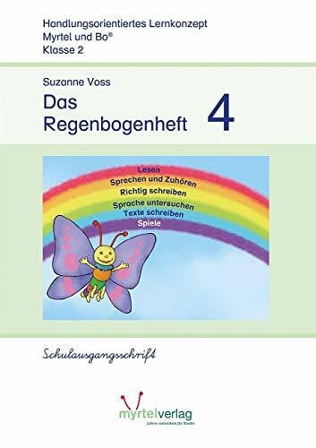 Skwirblies, Sigrid Das Regenbogenheft 4: Schulausgangsschrift