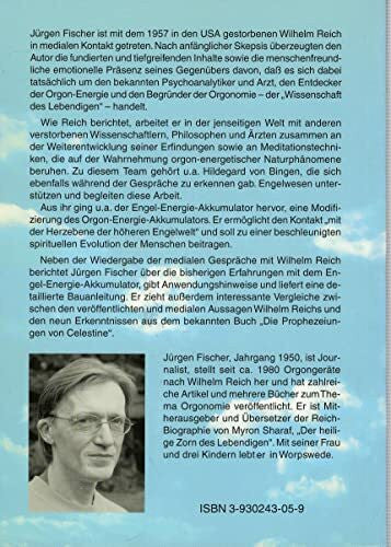 Jürgen Fischer Der Engel-Energie-Akkumulator nach Wilhelm Reich. Mediale Gespräche mit dem Entdecker der Orgonenergie. Mit Bauanleitung und Anwendungshinweisen
