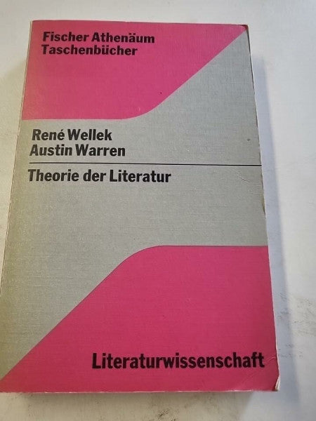 Wellek, René: Theorie der Literatur.