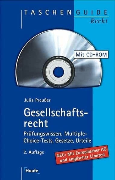 Preußer, Julia Gesellschaftsrecht Taschenguide: Prüfungswissen, Gesetze, Urteile, Fälle, Multiple-Choice-Tests