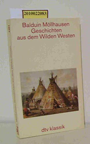 Möllhausen, Balduin Geschichten aus dem Wilden Westen: Mit 12 Bildern – Herausgegeben von Andreas Graf (dtv Klassik)