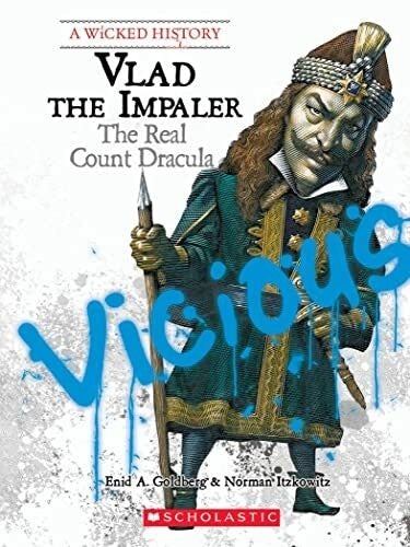 Itzkowitz, Norman Vlad the Impaler: The Real Count Dracula (Wicked History)