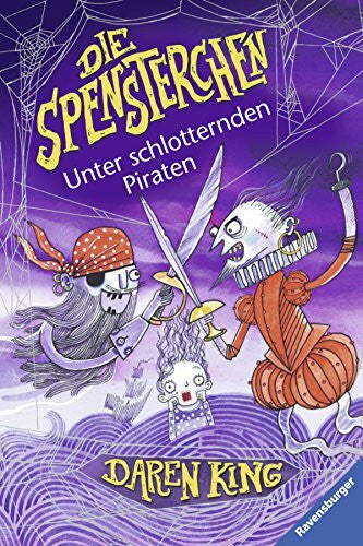 Roberts, David Die Spensterchen 2: Unter schlotternden Piraten