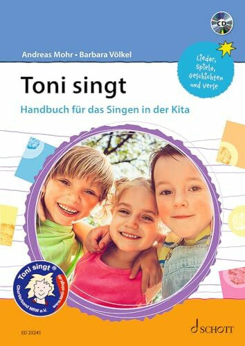 Schulz, Marie-Luise Toni singt: Handbuch für das Singen in der Kita. Lehrerband.