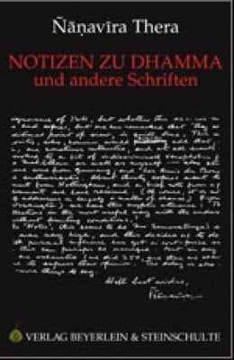 Nanavira Notizen zu Dhamma und andere Schriften