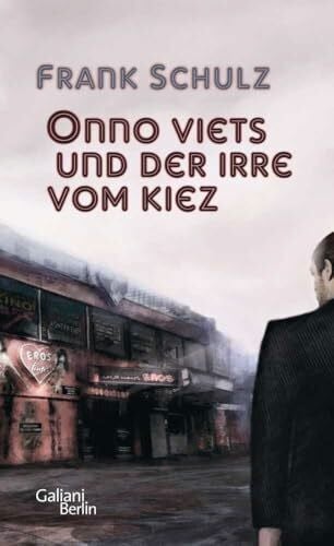 Schulz, Frank Onno Viets und der Irre vom Kiez: Roman (Onno-Viets-Romane, Band 1)