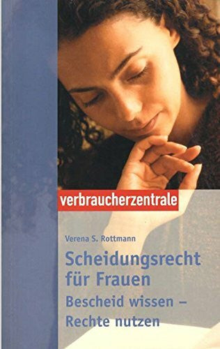 Wolsiffer, Frank Scheidungsrecht für Frauen: Bescheid wissen - Rechte nutzen