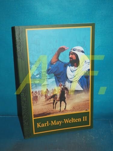 Wehnert, Jürgen Karl-May-Welten II: Neues für Karl-May-Freunde