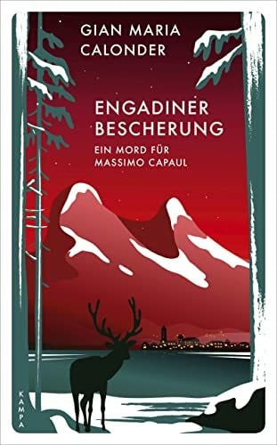 Calonder, Gian Maria Engadiner Bescherung: Ein Mord für Massimo Capaul (Red Eye)