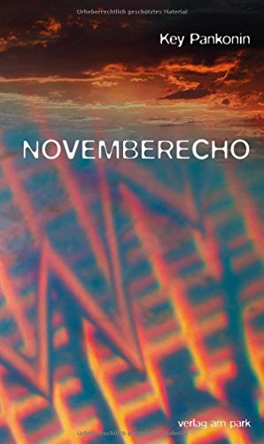 Pankonin, Key Novemberecho