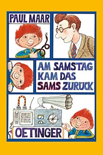 Maar, Paul Das Sams 2. Am Samstag kam das Sams zurück: Lustiger Kinderbuch-Klassiker ab 7 Jahren