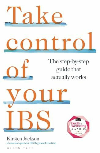Jackson BSc Hons PG Cert RD, Kirsten Take Control of your IBS: The step-by-step guide that actually works