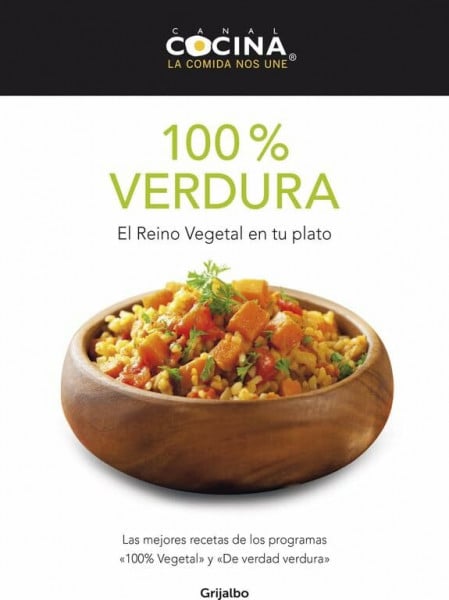 Canal Cocina, Canal Cocina 100% verdura: El reino vegetal en tu plato (Cocina casera)