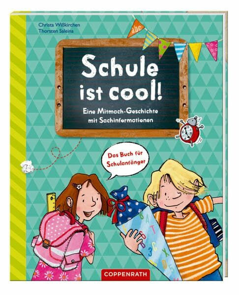 Saleina, Thorsten Schule ist cool!: Eine Mitmach-Geschichte mit Sachinformationen