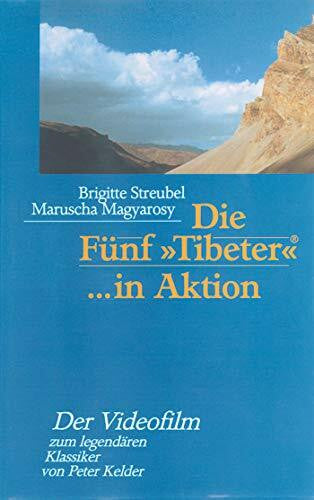 Streubel, Brigitte Die fünf Tibeter in Aktion [VHS]