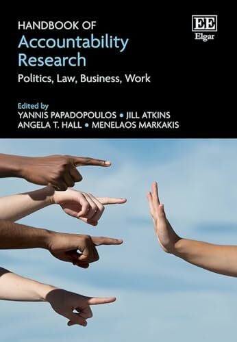 Papadopoulos, Yannis Handbook of Accountability Research: Politics, Law, Business, Work