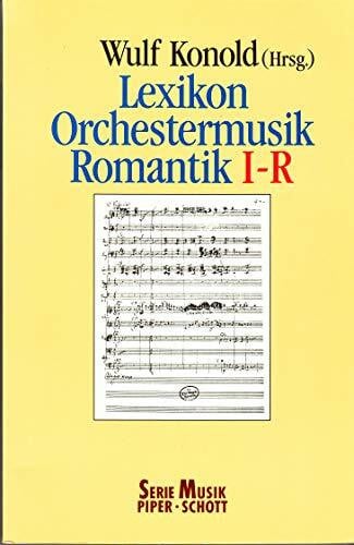 Redepenning, D Lexikon Orchestermusik Romantik: I - R (SP 8227)