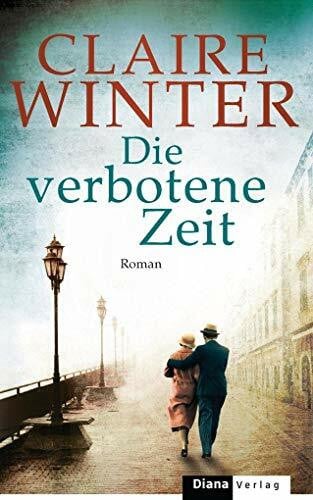 Winter, Claire Die verbotene Zeit: Roman