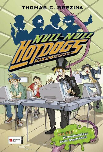 Yellowhale, Studio Hot Dogs - Die Nr. 1 Agenten-Jungs, Band 02: HILFE! Hirnschmatzer beim Supertest!