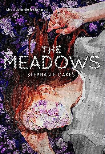 Oakes, Stephanie The Meadows