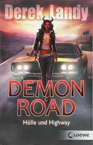 Höfker, Ursula Demon Road (Band 1) - Hölle und Highway: Humorvolle Horror-Trilogie ab 14 Jahre