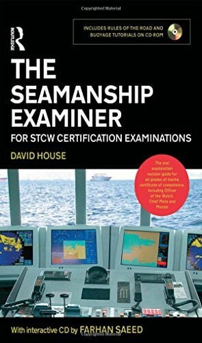 House, D. J. The Seamanship Examiner: For Stcw Certification Examinations
