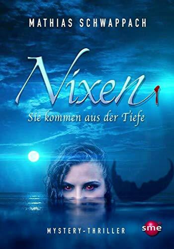 Schwappach, Mathias Nixen: Sie kommen aus der Tiefe