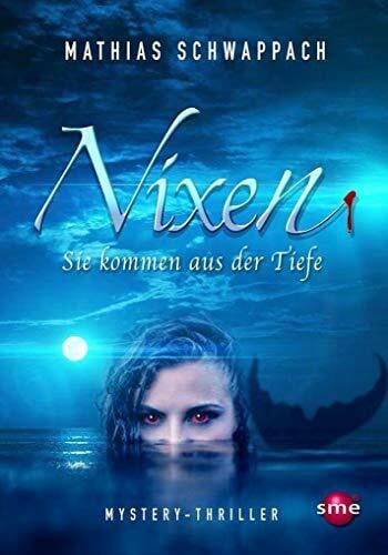 Schwappach, Mathias Nixen: Sie kommen aus der Tiefe