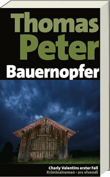 Thomas Peter Bauernopfer: Kriminalroman