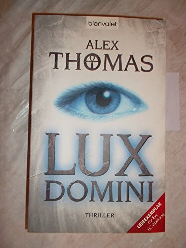 Thomas, Alex Lux Domini: Thriller (Catherine Bell, Band 1)