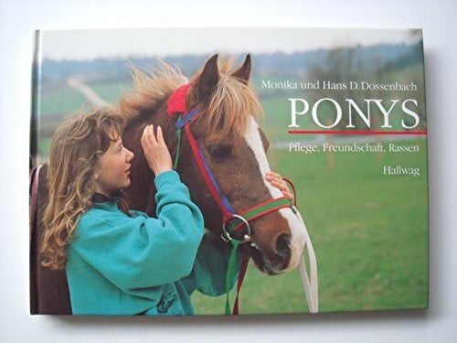 Dossenbach, Hans D Ponys: Pflege, Freundschaft, Rassen