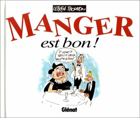 Thouron Manger est bon !