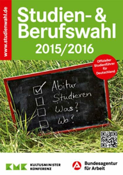 Länder der Bundesrepublik Deutschland Studien- & Berufswahl 2015/2016: Informationen und Entscheidungshilfen