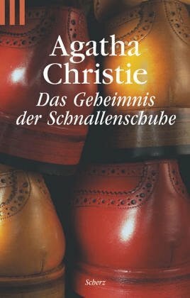 Christie, Agatha Das Geheimnis der Schnallenschuhe.: Mit Hercule Poirot (Scherz Krimi)