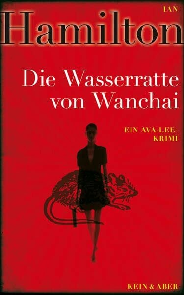 Jakob, Simone Die Wasserratte von Wanchai: Kriminalroman: Ein Ava-Lee-Krimi Band 1