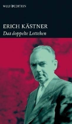 Kästner, Erich Das doppelte Lottchen