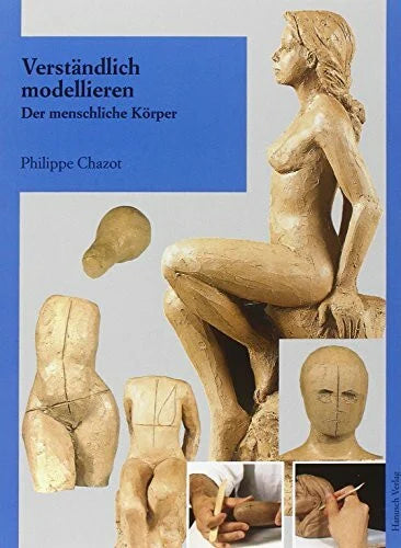 Chazot, Philippe Verständlich modellieren: Der menschliche Körper