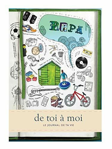 Le Journal De Ta Vie Papa - von Dich zu mir. Tagebuch, um einen Überblick über das Leben Ihres Papa zu erhalten