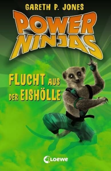 Mannchen, Nadine Power Ninjas, Band 3: Flucht aus der Eishölle