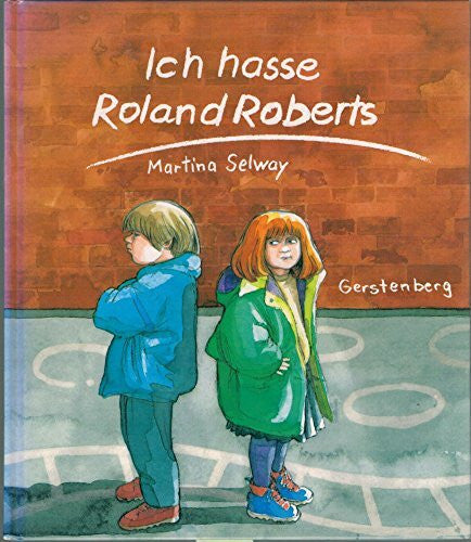 Martina Selway Ich hasse Roland Roberts
