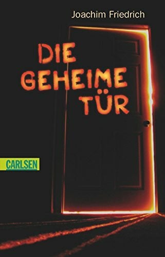 Friedrich, Joachim Die geheime Tür