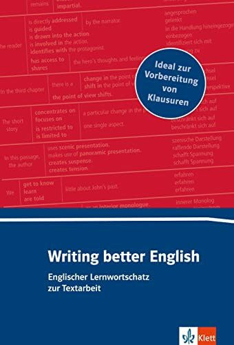 Eckhard Schroeder Writing better English: Lernwortschatz zur Textarbeit