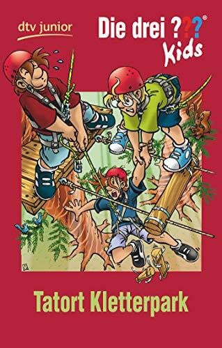 Saße, Jan Die drei ??? Kids 51 - Tatort Kletterpark (Die drei ??? Kids-Serie, Band 13)
