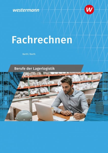 Barth, Volker Fachrechnen: Berufe der Lagerlogistik Schulbuch