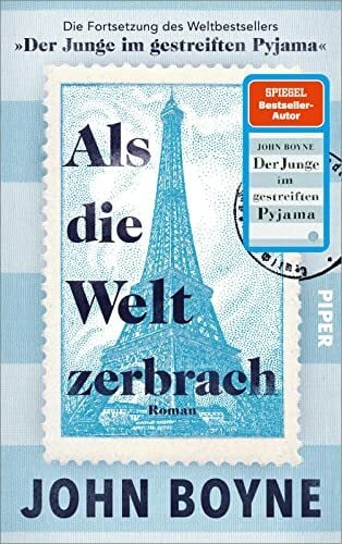 von Schweder-Schreiner, Nicolai Als die Welt zerbrach: Roman | Die Fortsetzung des Bestsellers »Der Junge im gestreiften Pyjama«