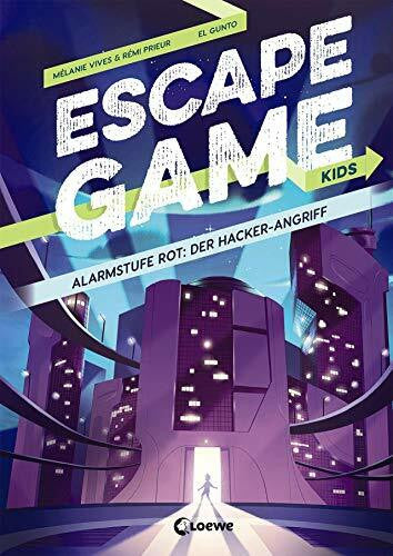 Fiedler-Tresp, Sonja Escape Game Kids - Alarmstufe Rot: Der Hackerangriff: Escape Game Buch für Kinder ab 9 Jahre